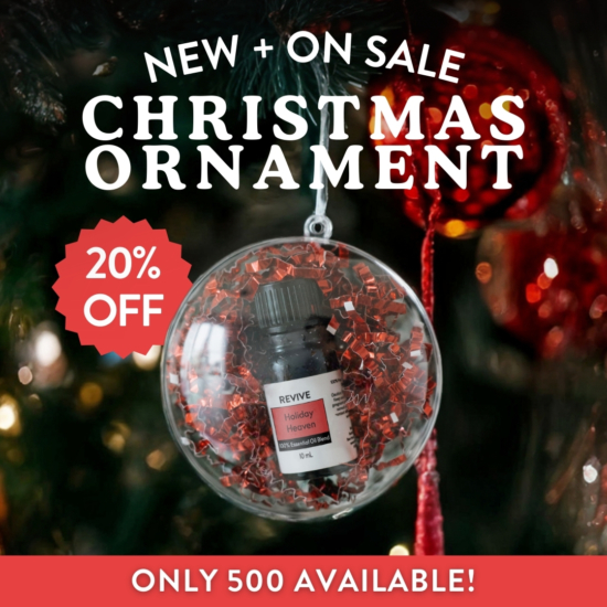 Introducing our brand new REVIVE Holiday Ornaments, each fashioned with one of our most popular holiday essential oil blends!
These cute ornaments will make the perfect addition to your Christmas Tree or a thoughtful gift for friends or family. Regardless, your Christmas tree is sure to look good AND smell good this year with these adorable ornament!

	
		
			
Free Shipping & Returns

		 
	 


	
		
			
GC/SM tested (Certified Pure)


		 
	 


	
		
			
No MLM Hassle