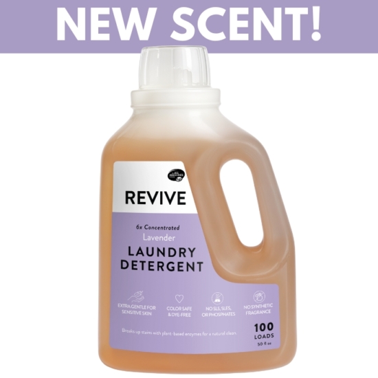 REVIVE Lavender Liquid Laundry Detergent is a powerful, 6x concentrated non-toxic formula designed to tackle your everyday laundry needs WITHOUT the harsh chemicals or synthetic fragrances.
6x concentrated formula deep cleans 100 loads of laundry
Safe for everyone in your family and ideal for those with skin sensitivities
Removes smells, dirt, oil, and stains
Can be used in standard, commercial, and High-Efficiency (HE) washers
Septic tank safe & works well in hard water to break through mineral build-up
 