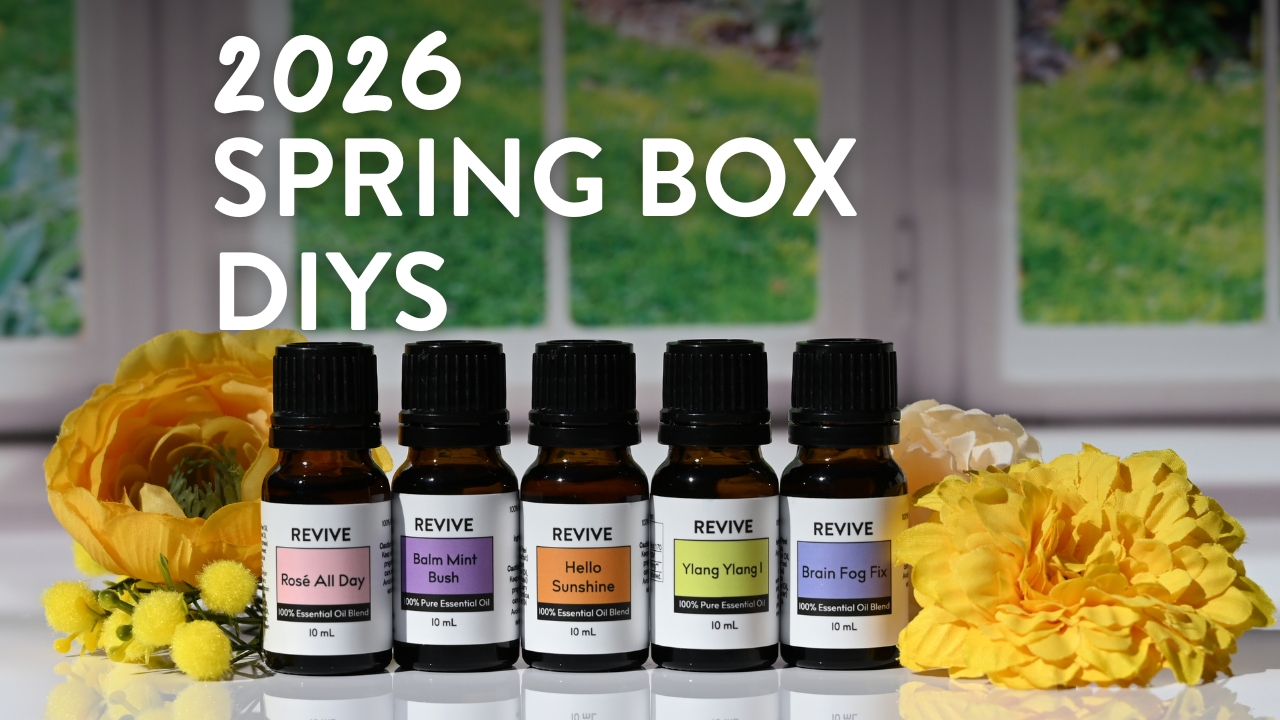 2026 Spring Box Diy Ideas - REVIVE Essential Oils